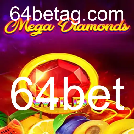 MegaDiamond: Explore o Mundo de Apostas com 64bet
